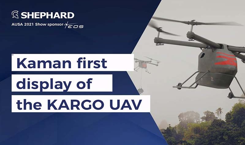 AUSA 2021: Kaman announces new KARGO UAV